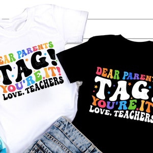 Cari genitori Tag You're It Love Teacher SVG, Last Day of School SVG, End of School Svg, Teacher Last Day Shirt, Svg Files For Cricut