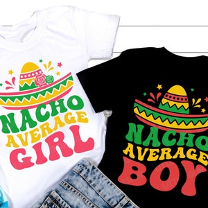 Nacho Average Boy SVG, Nacho Average Girl SVG, Cinco de Mayo SVG, Funny Cinco de Mayo Kids Shirt, Svg-bestanden voor Cricut