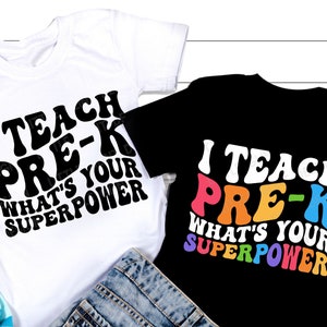 Ich unterrichte Pre-K, was deine Supermacht ist, Back To School SVG, 1. Tag der Schule Lehrer Geschenk, Retro Pre-K Shirt, Png, SVG-Dateien für Cricut