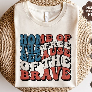 Huis van de vrije vanwege de dappere SVG, Retro 4 juli Svg, patriottische Svg, Fourth of July Shirt, Svg-bestanden voor Cricut