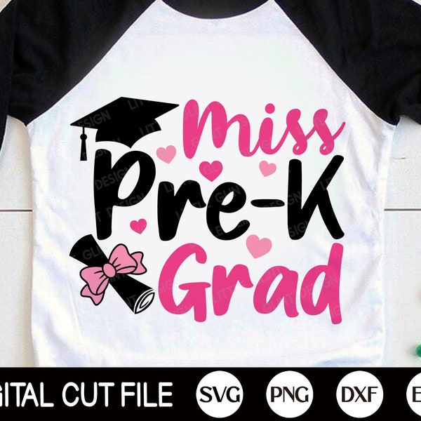 Miss Pre-K Grad, Last Day of School SVG, Pre-K Grad SVG, Pre-K Graduation Gift for Kids, Pre-School, Png, Svg Files for Cricut