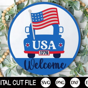Patriotisches Willkommensschild, Runde Türaufhänger SVG, 4th of July Schild Svg, Amerika Flagge Truck Tür Dekor, Glowforge, Png, Svg Dateien für Cricut