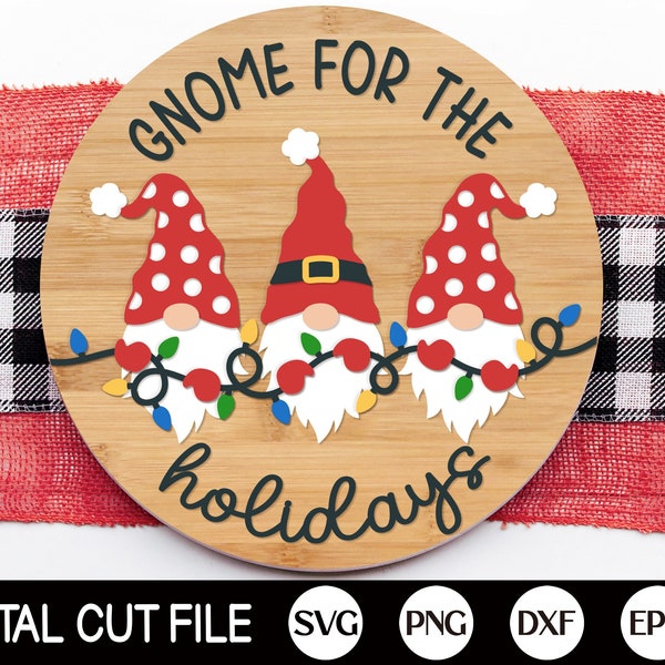 Gnome for the holidays SVG, Christmas Door Hanger SVG, Christmas Welcome Sign SVG, Gnomes Svg, Holiday Sign Svg, Glowforge Laser Cut File