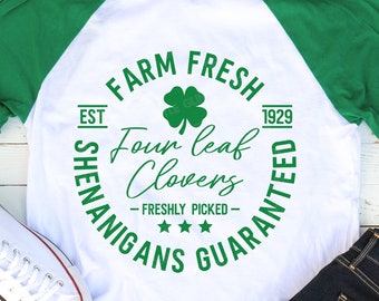 Farm Fresh Four Leaf Clovers Svg, Funny St Patricks Day SVG, Shamrock Png, Clover Svg, St Patricks Shirt, Svg Files For Cricut
