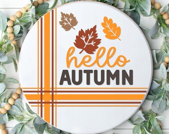 Hello Autumn Welcome Sign, Round Door Hanger SVG, Fall Sign Svg, Autumn Door Hanger Decor, Glowforge, Png, Svg Files for Cricut