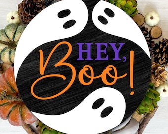 Hey Boo with Ghost Welcome Sign SVG, Halloween Door Hanger SVG, Boo Decor Svg, Ghost Svg, Halloween Sign Svg, Glowforge Laser Cut File