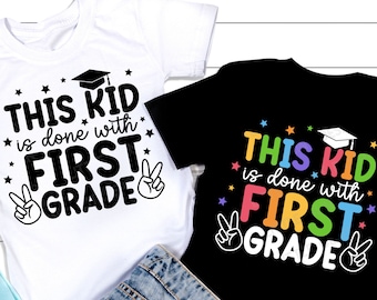 Este niño se hace con primer grado, paz último día de clases SVG, regalo de último día para niños, camiseta de 1er grado, png, archivos svg para Cricut