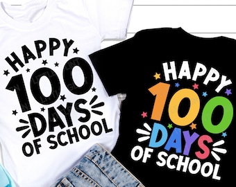 Happy 100 days of School SVG, 100 days of School Svg, 100th day of School Teacher Shirt, Png, Svg Files for Cricut