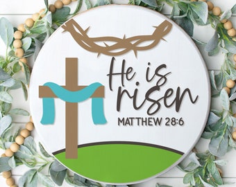 He is risen SVG, Easter Welcome Sign, Christian SVG, Round Door Hanger, Easter Sign Svg, Door Decor, Glowforge, Png, Svg Files for Cricut