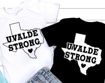 Uvalde Strong SVG, Uvalde Svg, Pray For Texas Svg, Pray for Uvalde Shirt, Png, Svg Files For Cricut