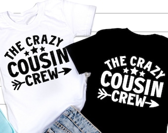 The Crazy Cousin Crew SVG, Cousin Crew Svg, Cousin Squad Png, Cousins Crew Shirt, Png, Svg Files For Cricut