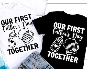 Our first father's day together SVG, Fathers Day Svg, New Dad Svg, First Fathers Day Matching shirts, Daddy and Baby, Svg Files For Cricut