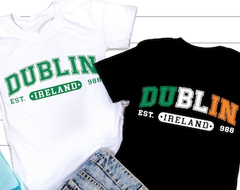 Dublin Ireland Svg, St Patricks Day SVG, Clover Svg, Shamrock Svg, Funny St Patricks Shirt, Sublimation Png, Svg Files For Cricut