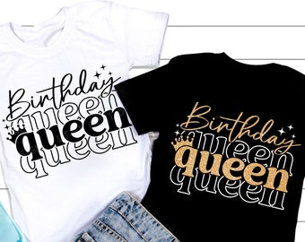 Verjaardag Koningin SVG, Verjaardag Svg, Meisje Verjaardagsfeest Shirt, Kroon Svg, Verjaardag Koningin Shirt Ontwerp, Png, SVG Bestanden voor Cricut