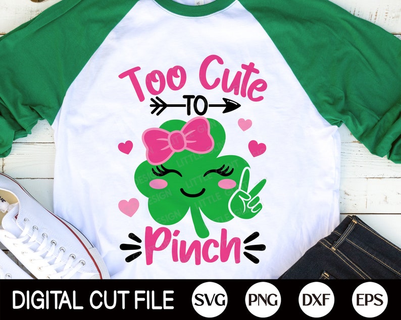 Too Cute To Pinch SVG, Girl St Patrick Day SVG, Shamrock Svg, Clover Svg, Saint Patricks Shirt, Svg Files For Cricut, Silhouette image 1