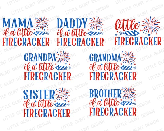 Little Firecracker Family bundle SVG, 4th of July Svg, Patriotic, Mom, Dad, Sister, Brother, American Family Shirt, Svg Files for Cricut