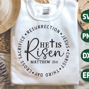 Er ist auferstanden SVG, Ostern Christian SVG, Glaube Svg, gesegnetes Svg, Jesus Kreuz Svg, christliches Shirt, Png, Svg Dateien für Cricut