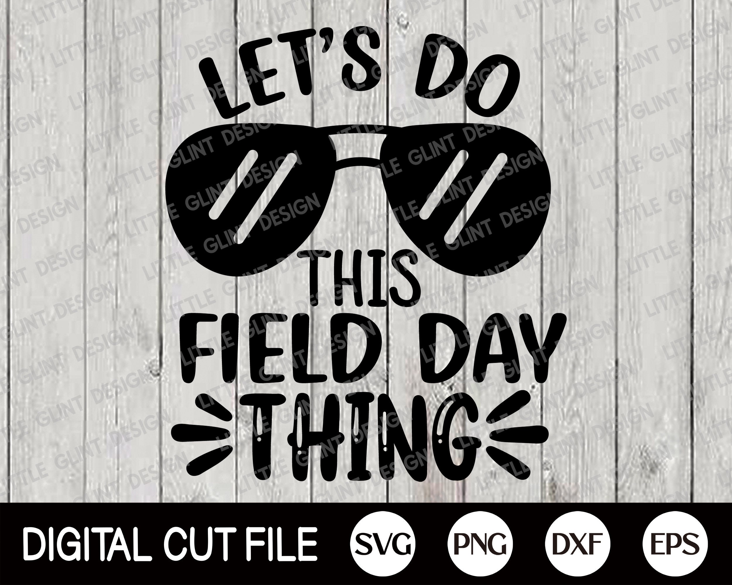 Let The Games Begin SVG, Field Day SVG, Funny Field Day SVG