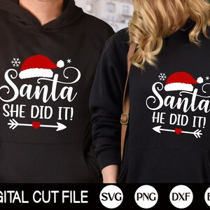 Camicia di coppia di Natale SVG, Natale Svg, Babbo Natale l'ha fatto, Camicia per coppie natalizie, Natale divertente, Dxf, Xmas Png, File SVG per Cricut