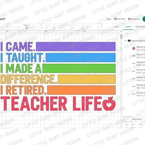 Puede incluir: Dise&ntilde;o gr&aacute;fico colorido para profesores, con el texto "I CAME. I TAUGHT. I MADE A DIFFERENCE. I RETIRED. TEACHER LIFE" en varios colores. Se incluye un gr&aacute;fico de manzana.