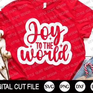 Joy to the World Svg, Christmas Svg, Funny Christmas Shirt, Xmas Svg, Christmas Ornament Cut file, Christmas tee, Svg Files for Cricut