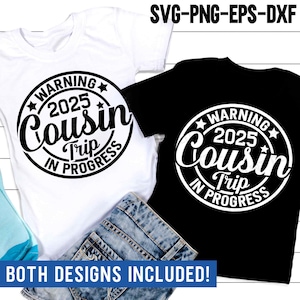 Verão 2025 SVG, Aviso Cousin Trip In Progress 2025 Svg, Cousin Crew Svg, Praia Svg, Camisa de Verão, Arquivos Svg para Cricut
