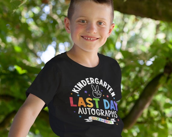 Last Day Autograph Shirt School Kindergarten Student Tshirt Last Day Autograph Shirt School Kindergarten Student Tshirt