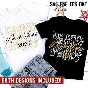 Bonne année 2025 SVG, Svg du nouvel an, Svg 2025, chemise rétro nouvel an, sublimation Png, fichiers Svg pour Cricut
