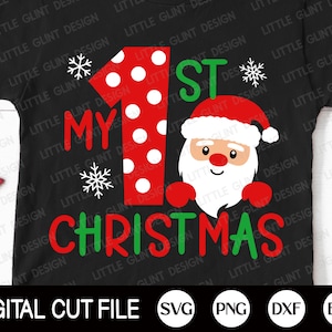 My First Christmas Shirt SVG, Baby Christmas Svg, Santa Svg, My 1st Christmas, Newborn Baby, 1st Christmas Baby Shirt, Svg Files for Cricut
