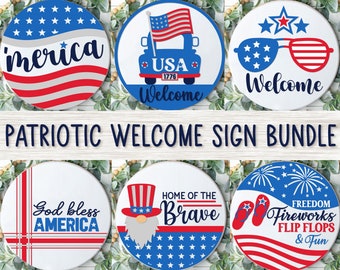 Patriotic Welcome Sign Bundle, Round Door Hanger SVG, 4th of July Sign Svg, America Door Decor, Glowforge, Png, Dxf, Svg Files for Cricut