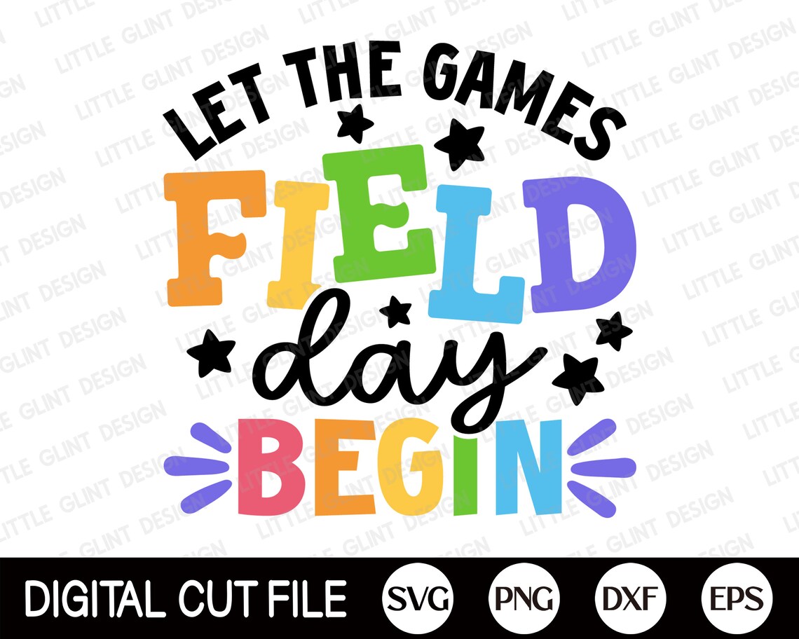 Field Day Let the Games Begin Svg Field Day Svg Last Day of Etsy