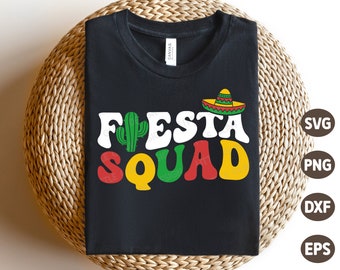 Fiesta Squad SVG, Cinco de Mayo SVG, Retro Fiesta Shirt, Mexico Svg, Funny Cinco de Mayo Shirt, Png, Svg Files For Cricut