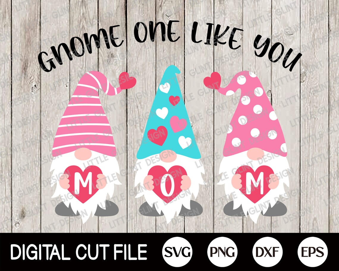 Mothers day Svg Gnome one like you Svg Gnomes Svg Mom Life | Etsy