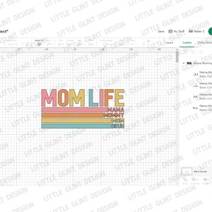 May include: A digital design for a craft project featuring the text "MOM LIFE" in colourful block letters with a layered design of stripes in pink, orange, yellow, and blue.