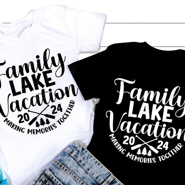 Family Lake Vacation 2024 SVG, Family Vacation Svg, Lake Life Svg, Family Trip Shirt, Png, Svg Files For Cricut