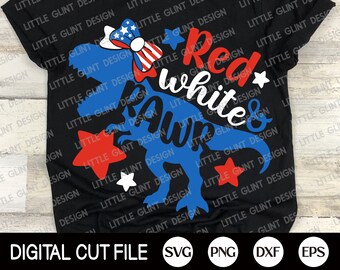 4th of July Svg, Red White and Rawr Svg, Dinosaur Svg, America Svg, Independence day, Memorial day, Kids Shirt Design, Svg Files For Cricut