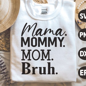 Mama Mommy Mom Bruh SVG, Moederdag Svg, Koffie Mok Svg, Mom Quotes Svg, Moederdag Shirt, Png, Svg Files Voor Cricut, Silhouet