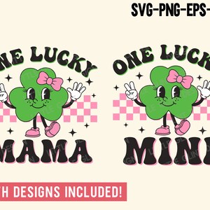 St Patricks Day SVG, One Lucky Mama e Mini PNG, Irish Svg, Shamrock Png, Girl Clover Png, Camicia retrò St Patricks, File Svg per Cricut