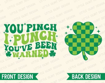 You Pinch I Punch SVG, St Patricks Day SVG, Shamrock Png, Clover Checker Png, Retro St Patricks Shirt, Svg Files For Cricut