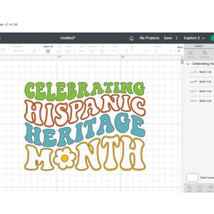 May include: A digital design for a Cricut cutting machine featuring the text "Celebrating Hispanic Heritage Month" in a retro, colorful font.