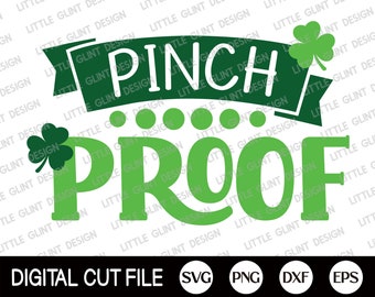 St Patricks Day Svg, Pinch Proof Svg, Shamrock Svg, Clover Svg, Lucky Svg, Kids Shirt Design, Svg Files For Cricut, Silhouette