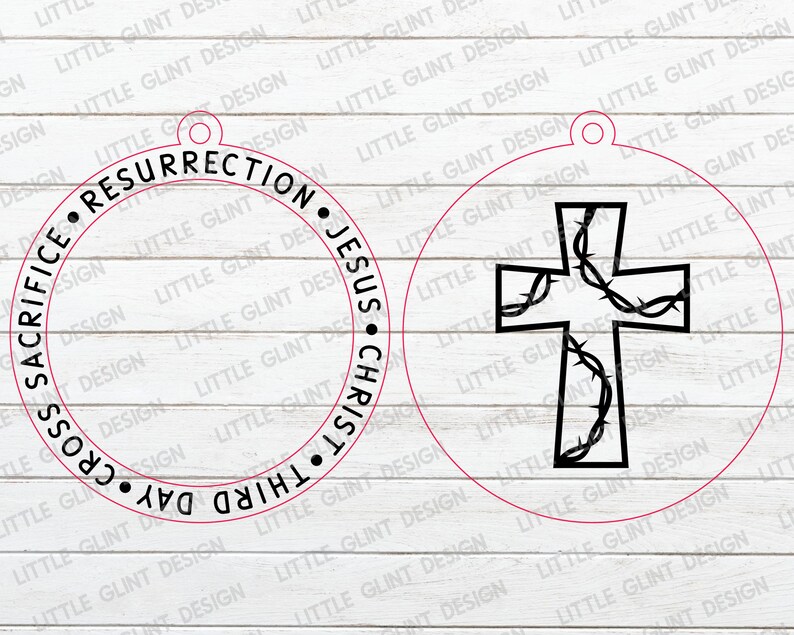 May include: Two round, white wooden ornaments with black text and images. The first ornament has the text "CROSS SACRIFICE &bull; THIRD DAY &bull; RESURRECTION &bull; JESUS CHRIST" in a circle. The second ornament has a black cross with thorns inside a circle.
