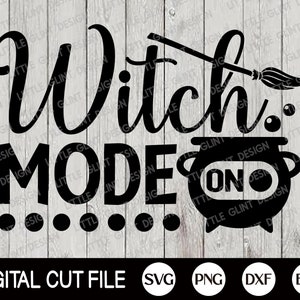 Halloween Svg, Mode sorcière sur Svg, Costume d’Halloween, Spooky Svg, Halloween chemise Svg, Hocus Pocus Svg, Halloween drôle, fichiers Svg pour Cricut