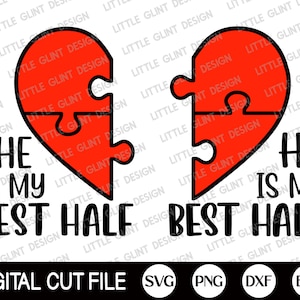 Lei è la mia metà migliore SVG, Valentine Couple SVG, Valentine's Day Svg, Xoxo, Gift For Her, For Him, Valentines Shirt, Svg Files for Cricut