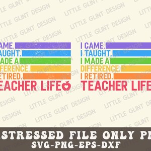 Puede incluir: Un dise&ntilde;o colorido de Teacher Life con el texto "I came, I taught, I made a difference, I retired." El dise&ntilde;o incluye una manzana roja y es perfecto para regalos de agradecimiento a profesores o celebraciones de jubilaci&oacute;n.