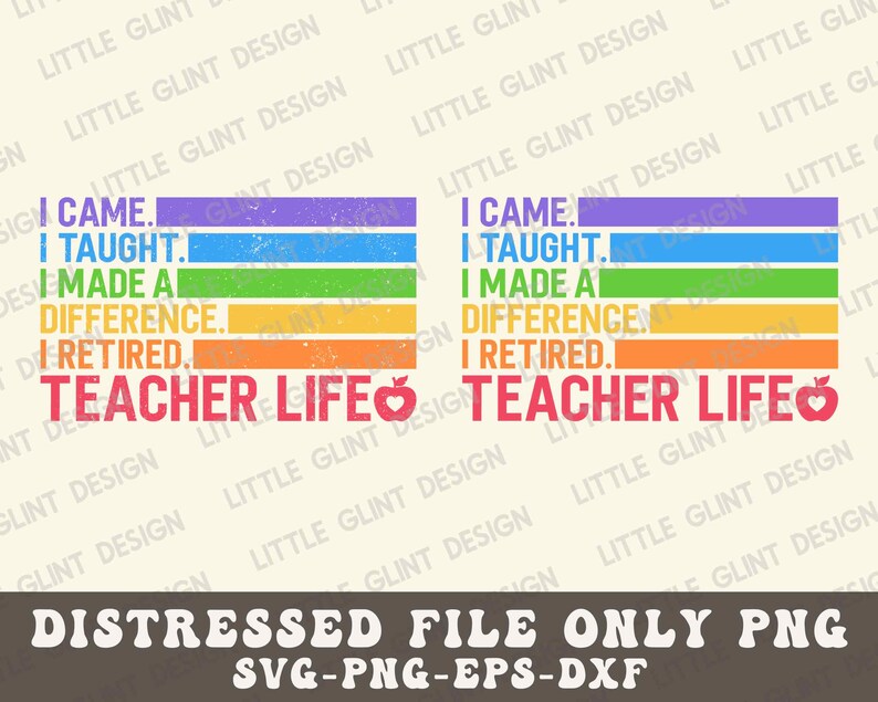 Puede incluir: Un dise&ntilde;o colorido de Teacher Life con el texto "I came, I taught, I made a difference, I retired." El dise&ntilde;o incluye una manzana roja y es perfecto para regalos de agradecimiento a profesores o celebraciones de jubilaci&oacute;n.