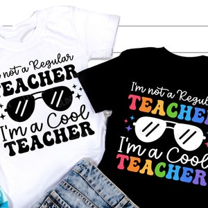Ich bin kein regulärer Lehrer Ich bin ein cooler Lehrer SVG, Lehrer SVG, lustige Lehre Shirt, SVG-Dateien für Cricut