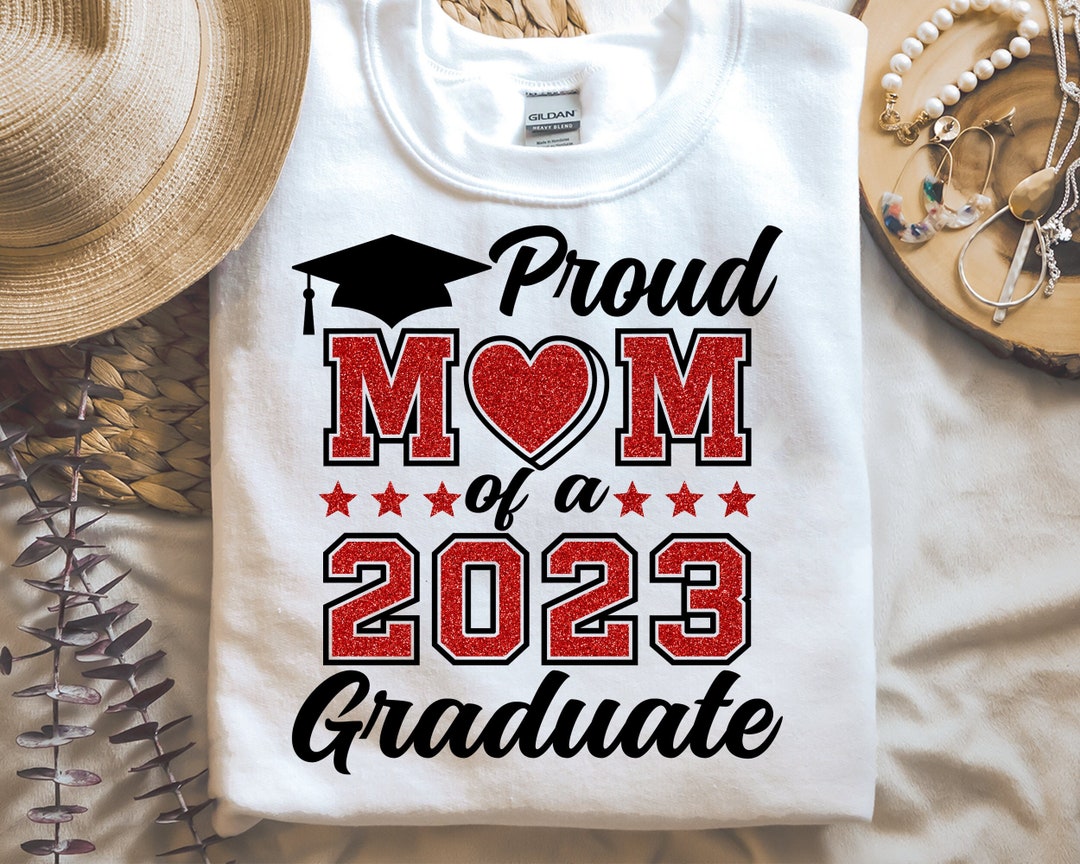 Proud Mom of a 2023 Graduate SVG Graduation SVG Proud Mom - Etsy