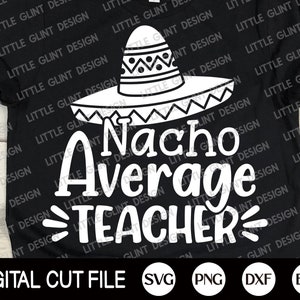Cinco de Mayo Svg, Professor Médio Nacho, Bigode Svg, Margarita Svg, Camisa Mexicana, Cinco de Mayo Png, Camisa Do Professor, Arquivos Svg Para Cricut