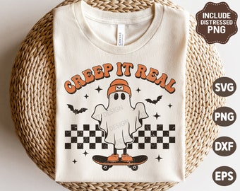 Creep it Real SVG PNG, Halloween Svg, Distressed Cute Ghost Png, Retro Halloween Shirt Svg, Svg Files For Cricut